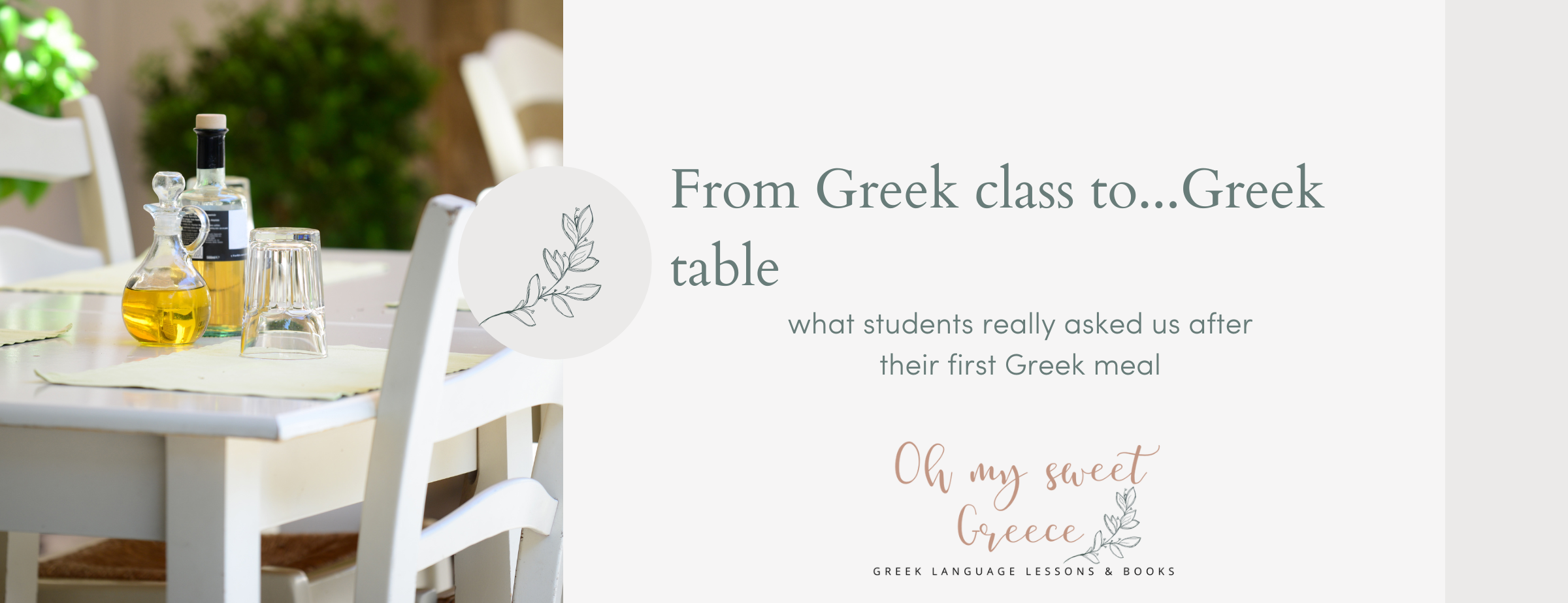 from Greek class to Greek table